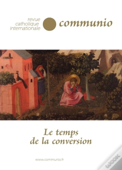 Capa do artigo Le Temps De La Conversion - Communio N° 48