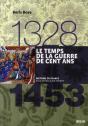 Le Temps De La Guerre De Cent Ans (1328-1453) - Preview