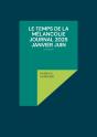 Le Temps De La Mélancolie Journal 2025 Janvier Juin - Preview