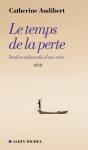 Le Temps De La Perte ; Deuil Et Mélancolie D'Une Mère - Preview