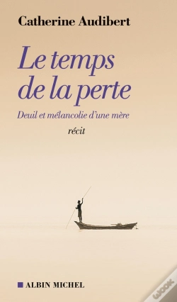 Capa do artigo Le Temps De La Perte ; Deuil Et Mélancolie D'Une Mère