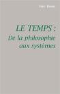 Le Temps ; De La Philosophie Aux Systemes - Preview