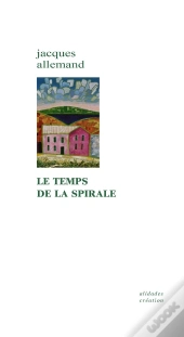 Le Temps De La Spirale