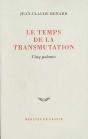 Le Temps De La Transmutation - Preview