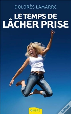 Capa do artigo Le Temps De Lâcher Prise
