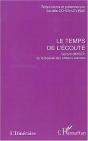 Le Temps De L'Ecoute ; Gerard Grisey Ou La Beaute Des Ombres Sonores - Preview