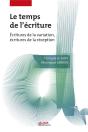Le Temps De L'Ecriture - Ecritures De La Variation, Ecritures De La Reception - Preview