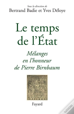 Capa do artigo Le Temps De L'État : Mélanges En L'Honneur De Pierre Birnbaum