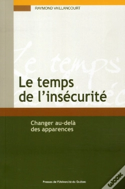 Capa do artigo Le Temps De L'Insécurité ; Changer Au-Delà De Apparences