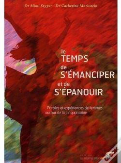 Capa do artigo Le Temps De S'Émanciper Et De S'Épanouir ; Paroles Et Expériences De Femmes Autour De La Cinquantaine