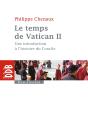 Le Temps De Vatican Ii - Preview