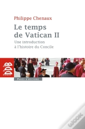 Le Temps De Vatican Ii