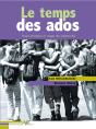 Le Temps Des Ados ; Temps, Pratiques Et Usages Des Adolescents - Preview