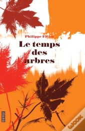 Le Temps Des Arbres