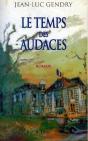 Le Temps Des Audaces - Preview
