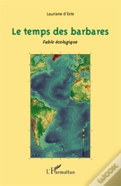Capa do artigo Le Temps Des Barbares ; Fable Écologique