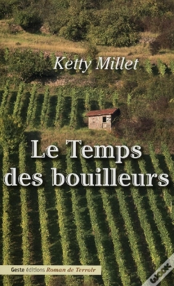 Capa do artigo Le Temps Des Bouilleurs