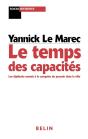 Le Temps Des Capacités ; Les Diplômés Nantais À La Conquête Du Pouvoir Dans La Ville - Preview