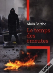 Le Temps Des Émeutes