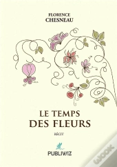 Le Temps Des Fleurs