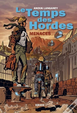 Capa do artigo Le Temps Des Hordes - Menaces