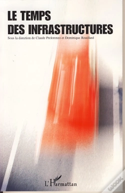 Capa do artigo Le Temps Des Infrastructures