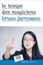 Le Temps Des Magiciens - Preview