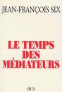 Le Temps Des Médiateurs - Preview