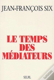 Capa do artigo Le Temps Des Médiateurs