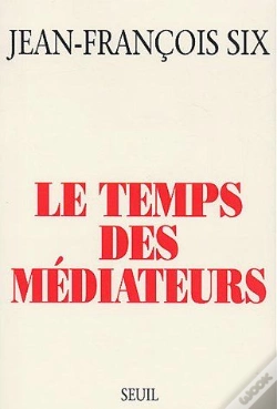 Capa do artigo Le Temps Des Médiateurs