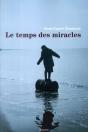 Le Temps Des Miracles - Preview