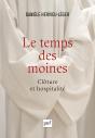 Le Temps Des Moines ; Clôture Et Hospitalité - Preview