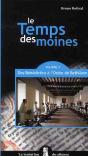 Le Temps Des Moines Tome 2 ; Des Bénédictins À L'Ordre De Bethléem - Preview
