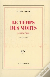 Le Temps Des Morts ; Le Rêve Russe