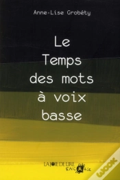 Capa do artigo Le Temps Des Mots A Voix Basse