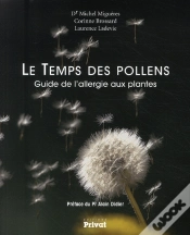 Capa do artigo Le Temps Des Pollens ; Guide De L