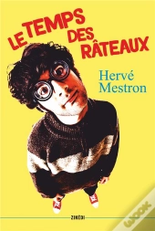 Le Temps Des Rateaux