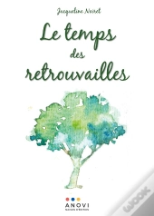Le Temps Des Retrouvailles