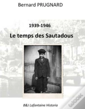 Capa do artigo Le Temps Des Sautadous 1939 - 1946