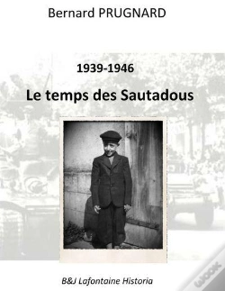 Capa do artigo Le Temps Des Sautadous 1939 - 1946