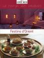 Le Temps Des Saveurs ; Festins D'Orient - Preview