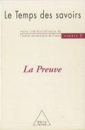 Le Temps Des Savoirs : N° 5. La Preuve