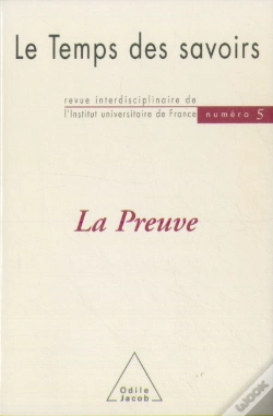 Capa do artigo Le Temps Des Savoirs : N° 5. La Preuve