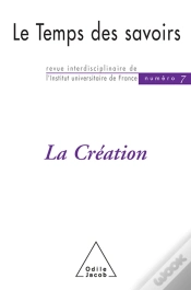 Capa do artigo Le Temps Des Savoirs : N° 7. La Création