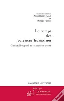 Capa do artigo Le Temps Des Sciences Humaines ; Gaston Roupnel Et Les Années Trente