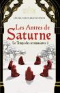 Le Temps Des Scramasaxes Tome 2 : Les Antres De Saturne - Preview