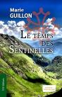Le Temps Des Sentinelles - Preview