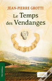 Le Temps Des Vendanges