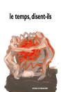 Le Temps, Disent-Ils - Preview