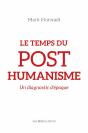 Le Temps Du Posthumanisme - Preview